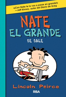 Nate el Grande #6. Se sale