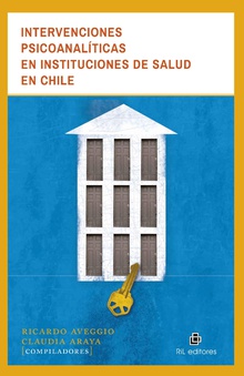 Intervenciones psicoanalíticas en instituciones de salud en Chile