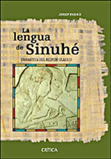 La lengua de Sinuhé Gramática del egipcio clásico