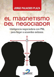 El magnetismo del negociador
