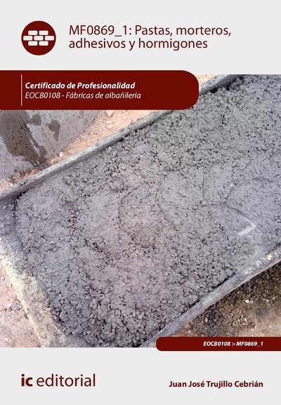 Pastas, morteros, adhesivos y hormigones. EOCB0108