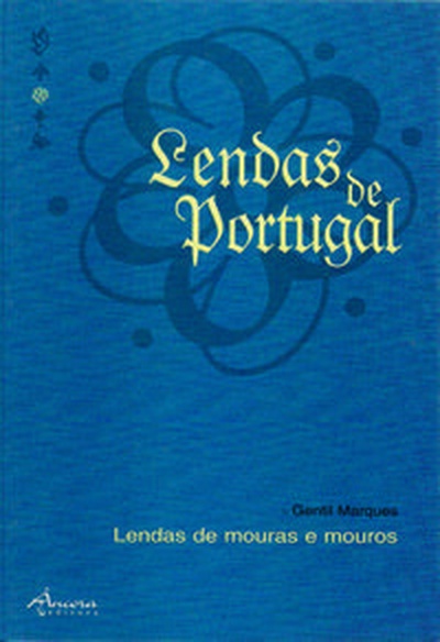 Lendas de mouras e mouros (cart.) 3e ed.