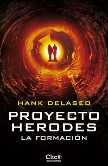 Proyecto Herodes. La formación