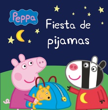 Fiesta de pijamas (Un cuento de Peppa Pig)