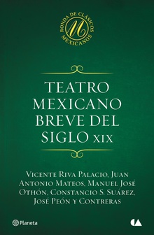 Teatro mexicano breve del siglo XIX