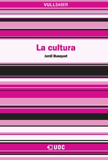 La cultura (col. "Vull Saber")