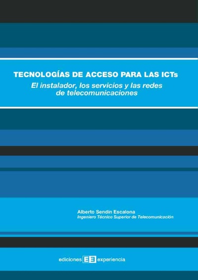 Tecnologías de acceso para las ICTS