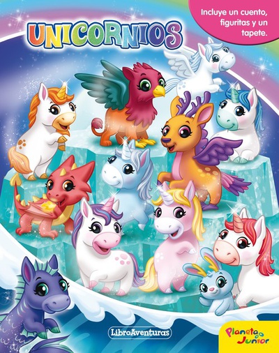 Unicornios. Libroaventuras Incluye un cuento, figuritas y un tapete
