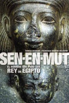 Sen En Mut El hombre que pudo ser rey de Egipto