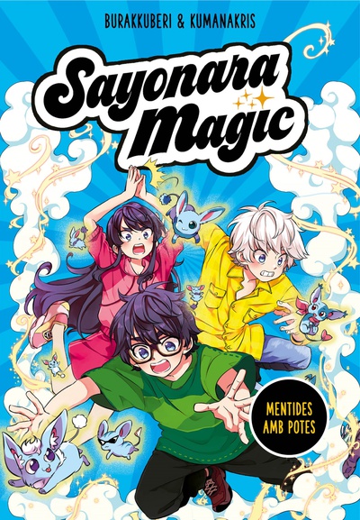 Sayonara Magic 3. Mentides amb potes (Sayonara Magic 3)