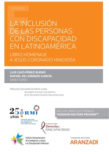 La inclusión de las personas con discapacidad en Latinoamérica (Papel + e-book) Libro homenaje a Jesús Coronado Hinojosa