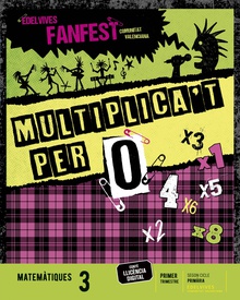 Multiplicat per 0.matematiques 3uep c.val 22 fanfest