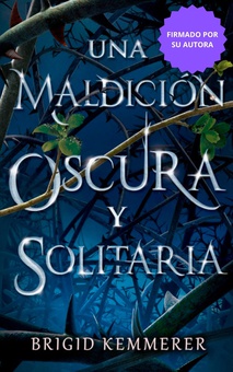 Una maldición oscura y solitaria - Firmado