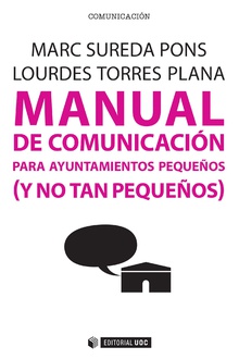 Manual de comunicación para ayuntamientos pequeños (y no tan pequeños)