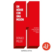 Un héroe con una misión