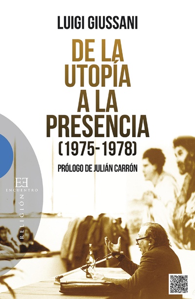 De la utopía a la presencia
