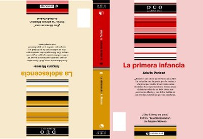 La adolescencia y La primera infancia