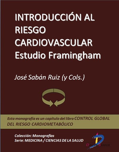 Introducción al riesgo cardiovascular. Estudio Framingham