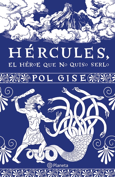 Hércules, el héroe que no quiso serlo (Edición mexicana)