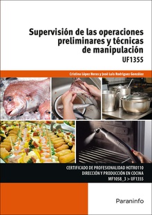 Supervisión operaciones preliminares y técnicas manipulación