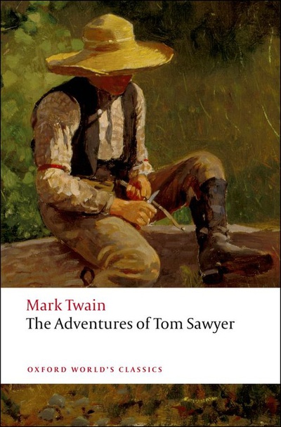 Oxford Worlds Classics: The Adventures of Tom Sawyer