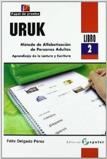 URUK (libro 2) Método de alfabetización de personas adultas. aprendizaje de la lectura y la esc