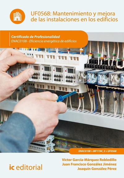 Mantenimiento y mejora de las instalaciones en los edificios. ENAC0108
