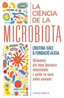 La ciència de la microbiota (Edició en català)