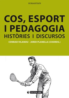 Cos, esport i pedagogia: històries i discursos
