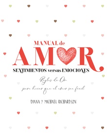 Manual de amor: Sentimientos versus emociones