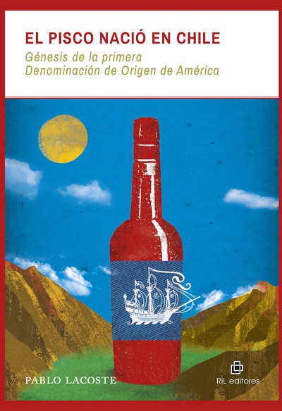 El pisco nació en Chile
