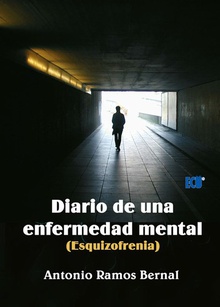 Diario de una enfermedad mental (Esquizofrenia)