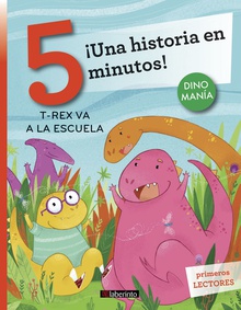 T-REX VA A LA ESCUELA ¡Una historia en 5 minutos!