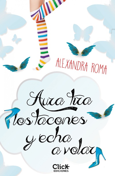 Aura tira los tacones y echa a volar (Serie Aura 2)