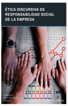 Ética discursiva de responsabilidad social de la empresa