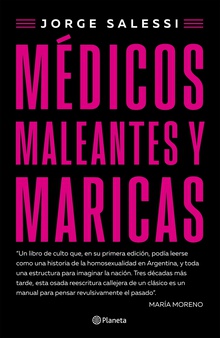 Médicos maleantes y maricas