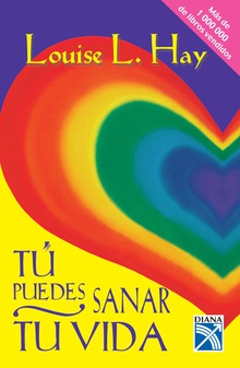 Tu puedes sanar tu vida