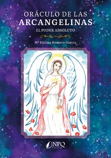Oráculo de las Arcangelinas El poder absoluto