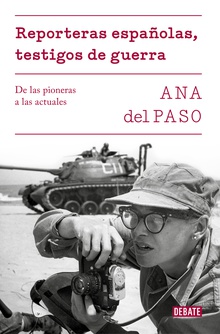 Reporteras españolas, testigos de guerra.