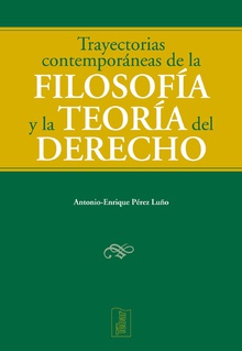 Trayectorias contemporáneas de la filosofía del derecho