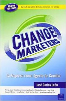 Change marketers la empresa como agente de cambio