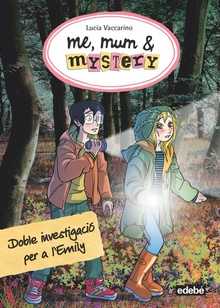 DOBLE INVESTIGACIÓ PER A L'EMILY