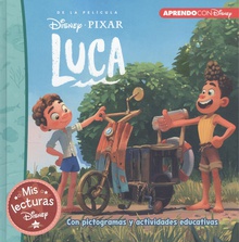 Luca (Mis lecturas Disney) Con pictogramas y actividades educativas