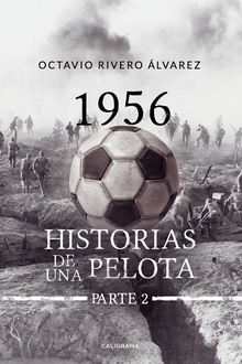 1956 Historias de la pelota. Parte 2
