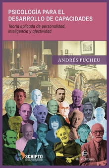 Psicología para el desarrollo de capacidades. Teoría aplicada de personalidad, inteligencia y afectividad