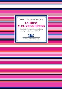 La rosa y el velocípedo (Antología poética)