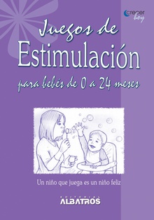 Juegos de estimulación para bebés de 0 a 24 meses EBOOK