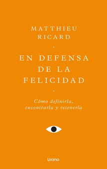 En defensa de la felicidad