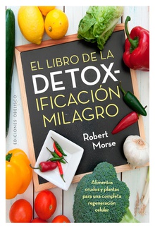 EL LIBRO DE LA DETOX-IFICACIÓN MILAGRO
