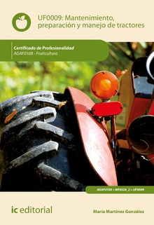 Mantenimiento, preparación y manejo de tractores. AGAF0108